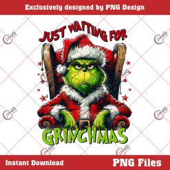 Grinch Just Waiting For Christmas PNG, Retro Christmas PNG, Funny Christmas PNG